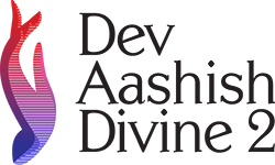 Dev Aashish Divine 2